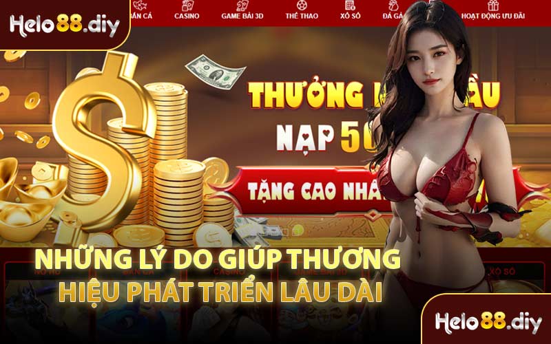 Những Lý Do Giúp Thương Hiệu Phát Triển Lâu Dài