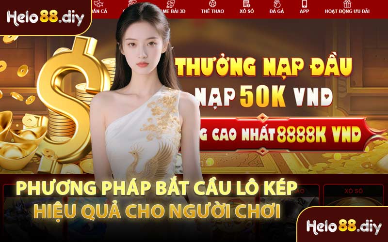 Phương Pháp Bắt Cầu Lô Kép Hiệu Quả Cho Người Chơi