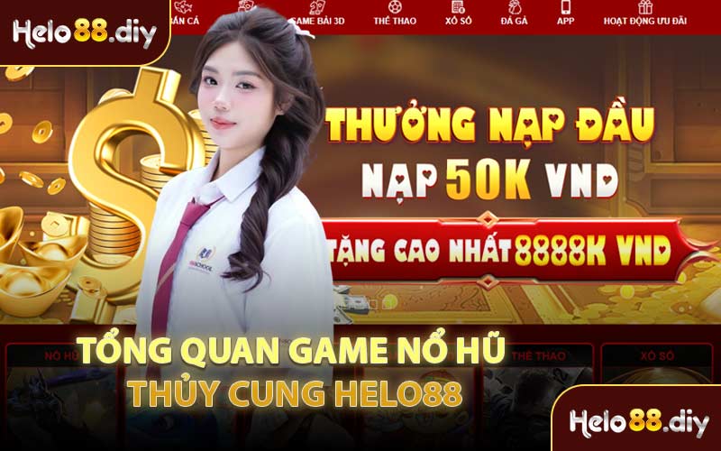 Tổng Quan Game Nổ Hũ Thủy Cung Helo88